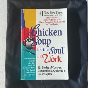 "Chicken Soup for the Soul at Work" by Jack Canfield – Inspiring Workplace Stori